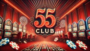 55 Club – A Trusted Digital Entertainment Platform