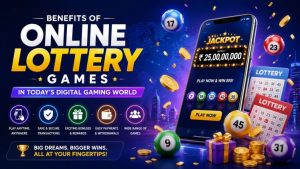 Benefits of online lottery games in today’s digital gaming world
