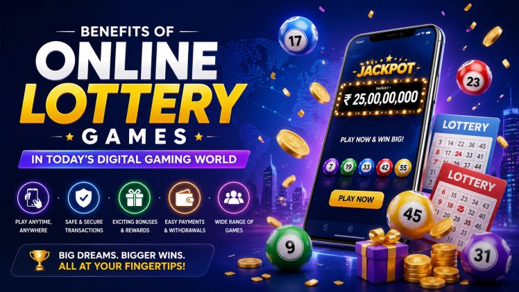 Benefits of online lottery games in today’s digital gaming world