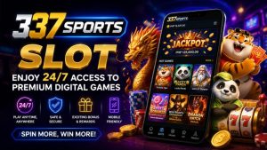 337sports Slot Enjoy 247 Access to Premium Digital Games